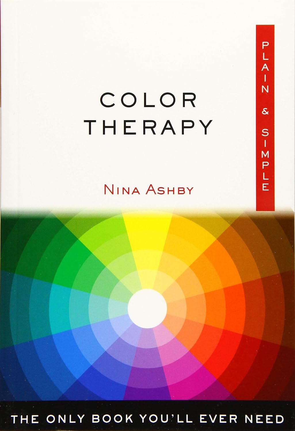 Color Therapy Plain and Simple