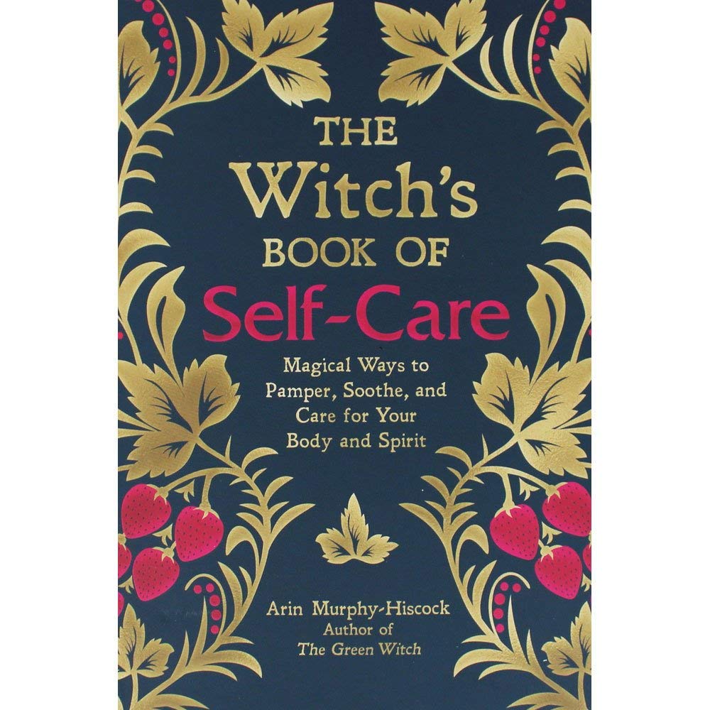 The Witch's Book of Self-Care